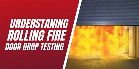 testing fire dorr drop|nfpa rolling fire door requirements.